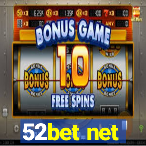 52bet net