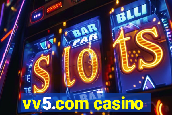 vv5.com casino