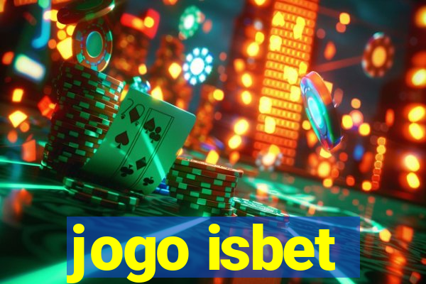 jogo isbet