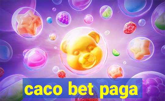 caco bet paga