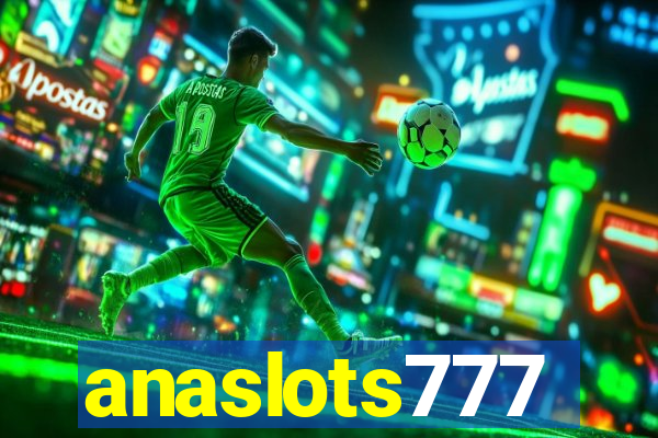 anaslots777