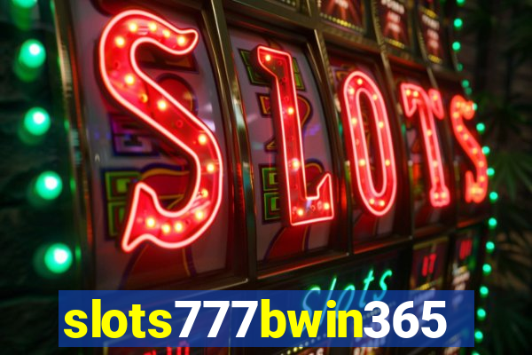 slots777bwin365