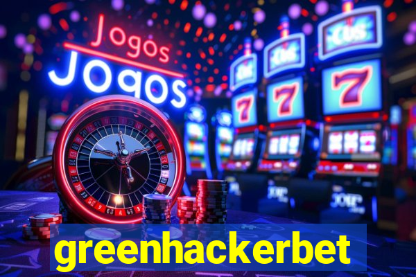 greenhackerbet