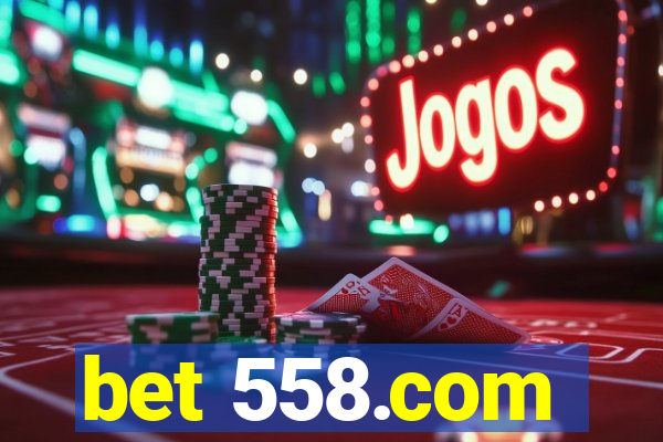 bet 558.com