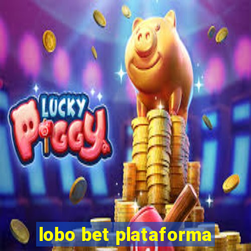 lobo bet plataforma