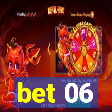 bet 06