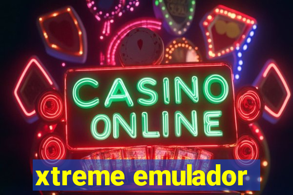 xtreme emulador