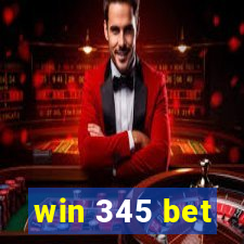 win 345 bet