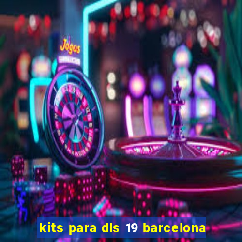 kits para dls 19 barcelona