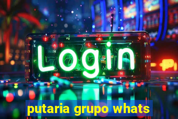 putaria grupo whats