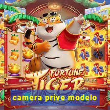 camera prive modelo