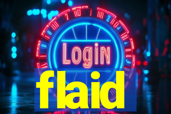 flaid