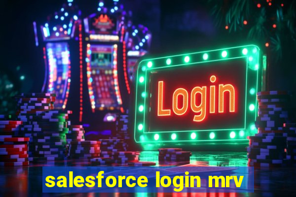 salesforce login mrv