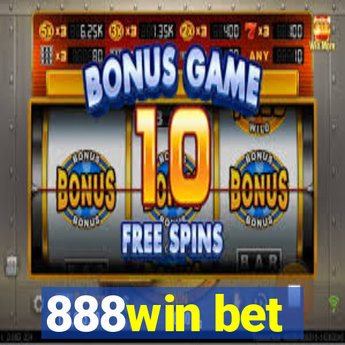 888win bet