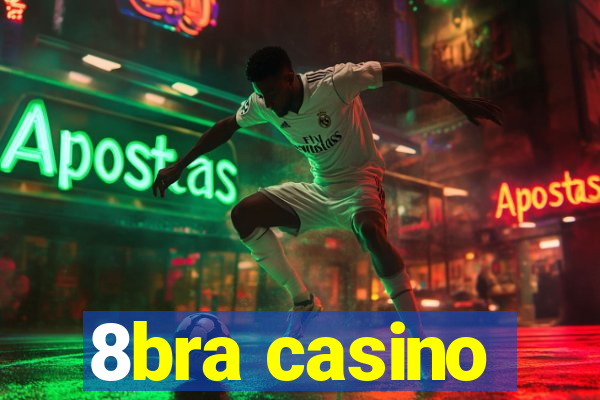 8bra casino