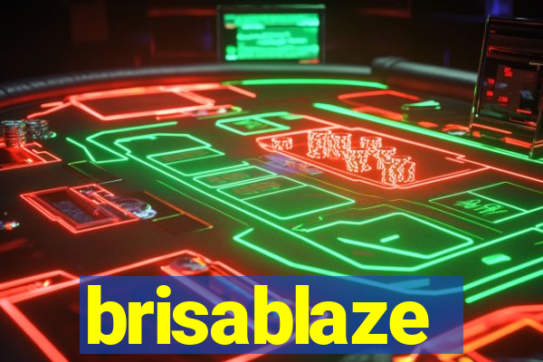 brisablaze