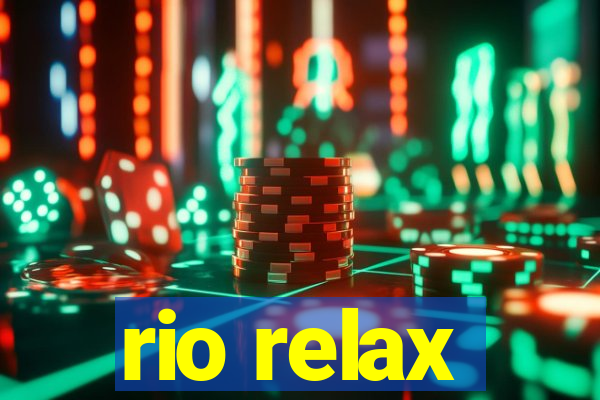 rio relax