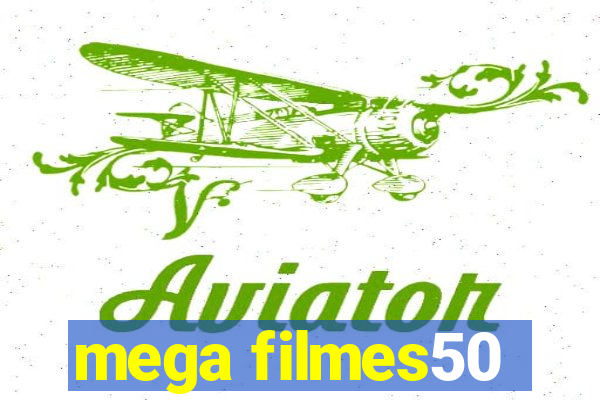 mega filmes50