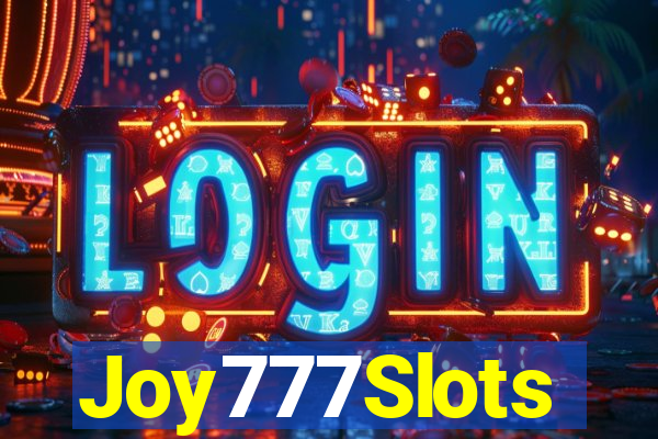 Joy777Slots