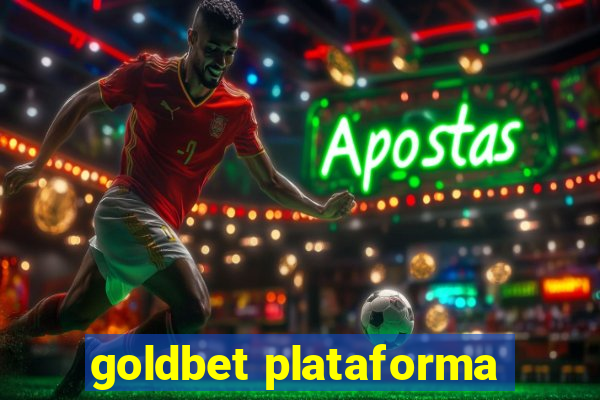 goldbet plataforma