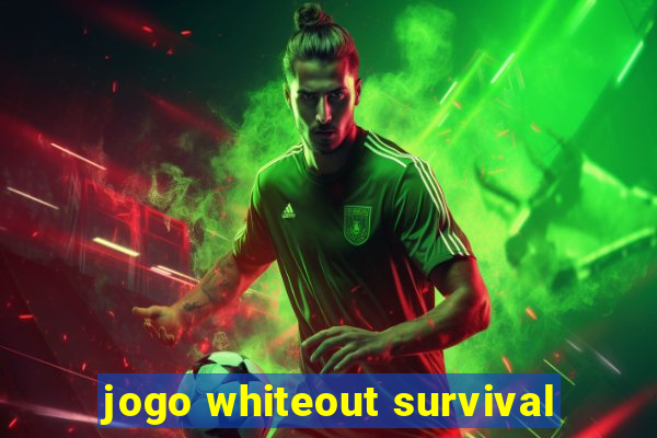 jogo whiteout survival