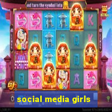 social media girls