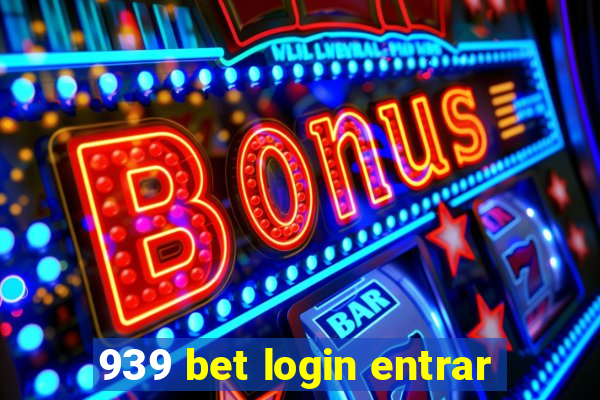 939 bet login entrar