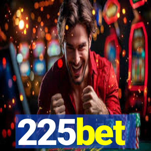 225bet