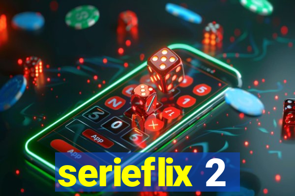 serieflix 2