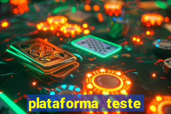 plataforma teste fortune tiger