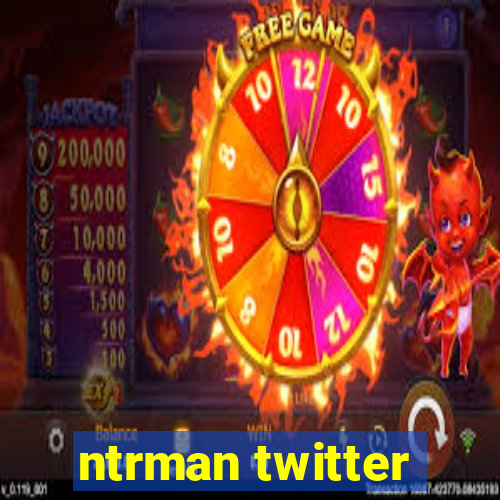 ntrman twitter