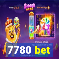 7780 bet