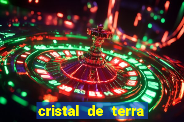 cristal de terra stardew valley