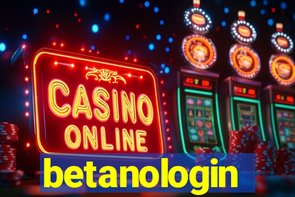 betanologin