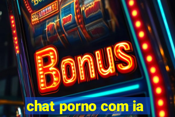 chat porno com ia