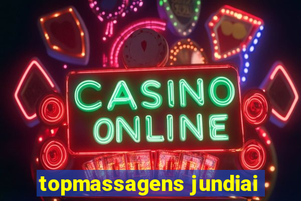 topmassagens jundiai