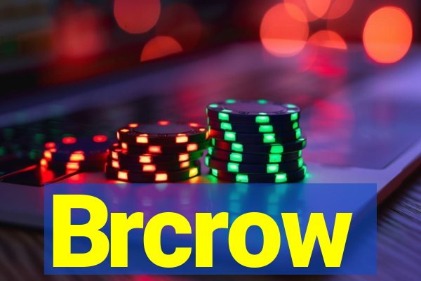 Brcrow