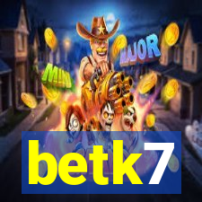 betk7