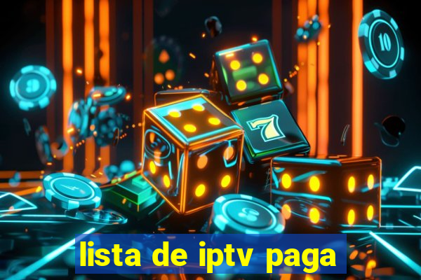 lista de iptv paga