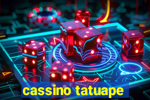 cassino tatuape