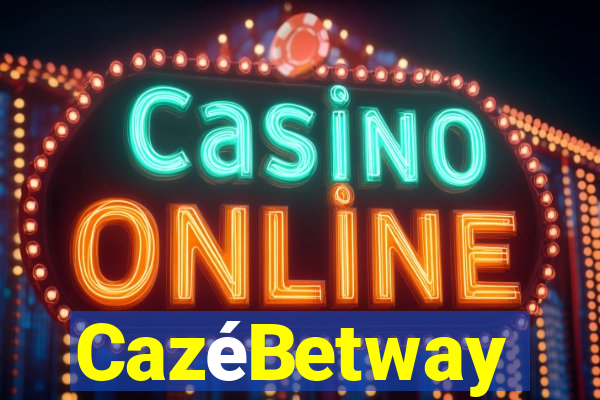 CazéBetway