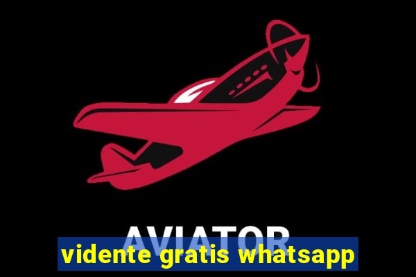 vidente gratis whatsapp