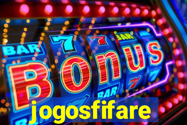 jogosfifare