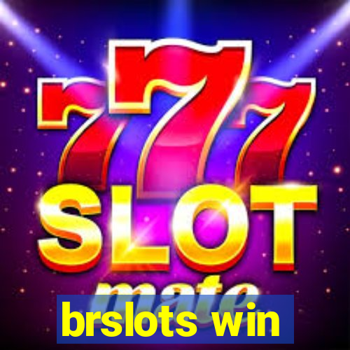 brslots win