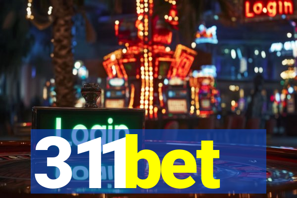 311bet