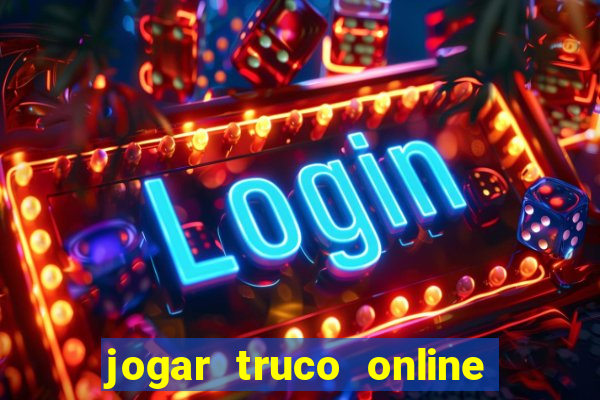 jogar truco online valendo dinheiro