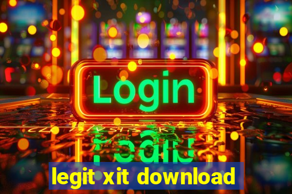 legit xit download