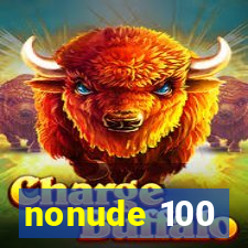 nonude 100