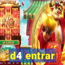 d4 entrar