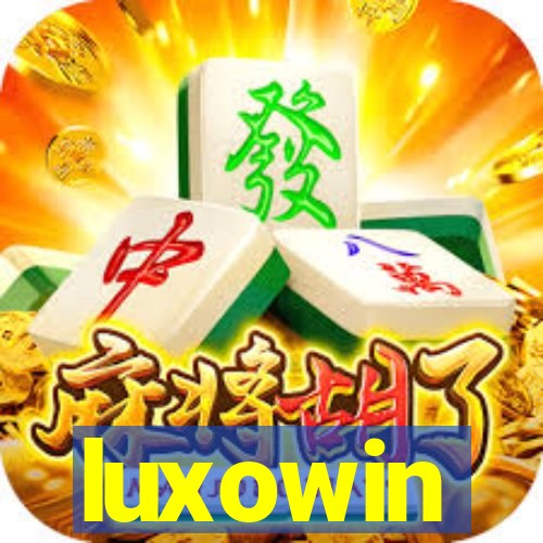 luxowin